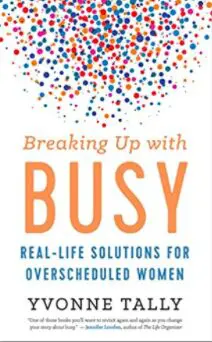 Time to break up with busy?